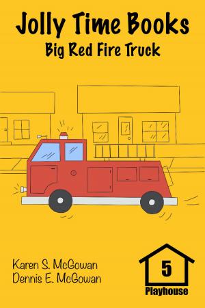 Book cover of Jolly Time Books: Big Red Fire Truck