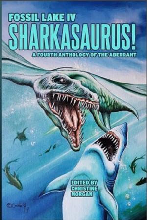 Cover of the book Fossil Lake IV: Sharkasaurus! by John Gaffield