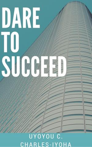 Cover of the book Dare to Succeed by Evelyn Barcelona