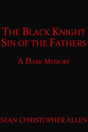 Book cover of The Black Knight: Sin of the Fathers