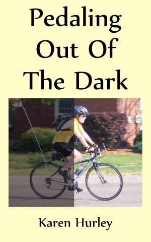Cover of the book Pedaling out of the Dark by Mary Stolfa