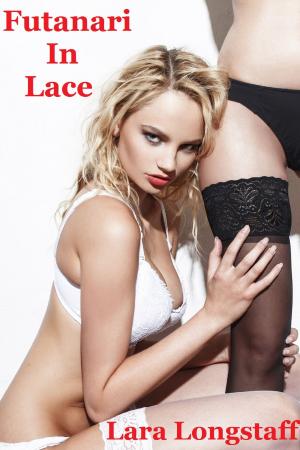 Cover of the book Futanari in Lace by Kaye Skellington