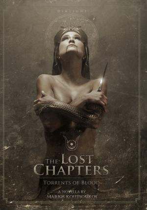 Book cover of The Lost Chapters: Torrents of Blood