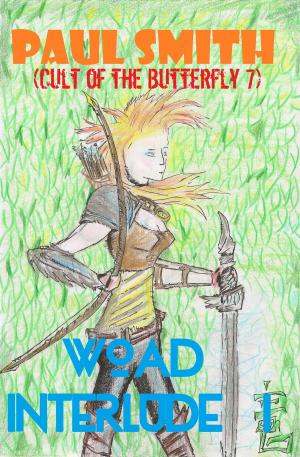 Cover of the book Woad Interlude I (Cult of the Butterfly 7) by E.B. Rose