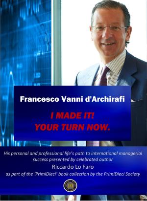 Cover of the book Francesco Vanni d’Archirafi: I Made It! Your Turn Now by Jean Hough Davey, Anne O'Hagan