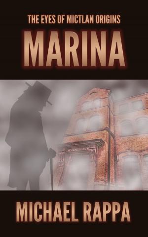 Book cover of The Eyes of Mictlan Origins: Marina