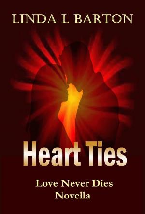 Cover of the book Heart Ties: Love Never Dies Novella by Jill Barnett