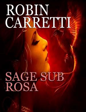 bigCover of the book Sage Sub Rosa by 