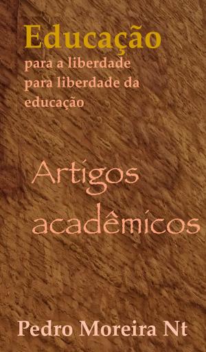 Cover of the book Educação para a liberdade by François-Réal Angers