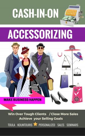 Cover of the book Cashing in on Accessorizing by Lee Futcher, Tyler Bowles
