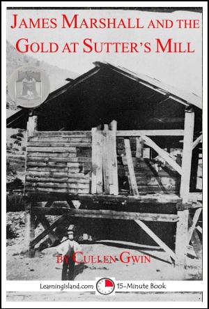 Book cover of James Marshall and the Gold at Sutter's Mill