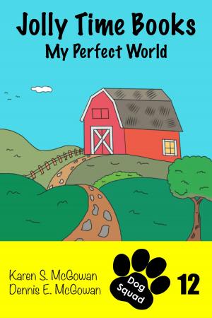 Book cover of Jolly Time Books: My Perfect World