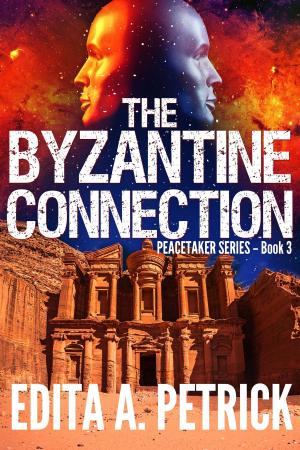 Book cover of The Byzantine Connection: Book 3 of the Peacetaker Series