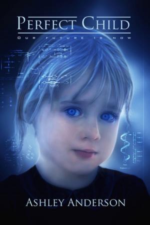 Cover of the book Perfect Child by Richard Brumer