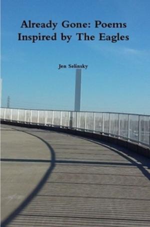 Book cover of Already Gone: Poems Inspired by The Eagles