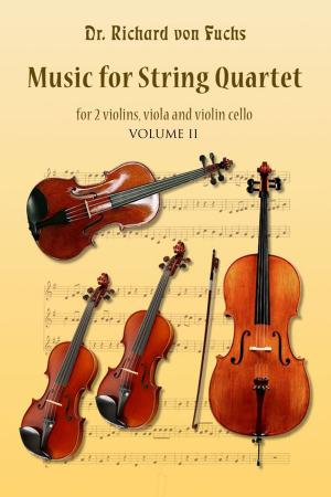 Book cover of Music for String Quartet for 2 Violins, Viola, and Violin Cello Volume II