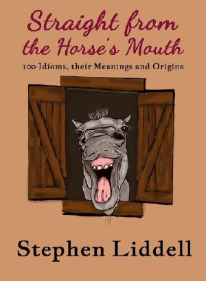 Cover of Straight from the Horse's Mouth