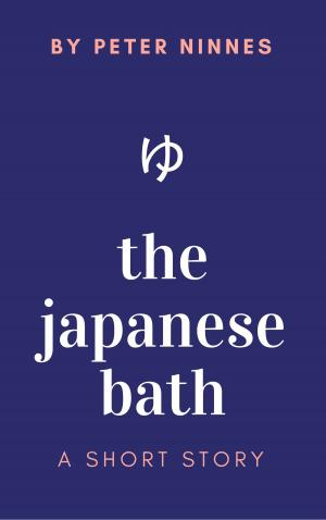 Cover of the book The Japanese Bath: A Short Story by Carter Blake