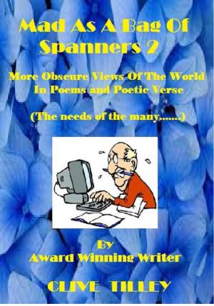 Cover of the book Mad As A Bag Of Spanners Book 2 by Wild Rose Cherry