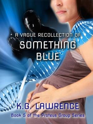 Cover of the book A Vague Recollection of Something Blue by Steven J. Conners