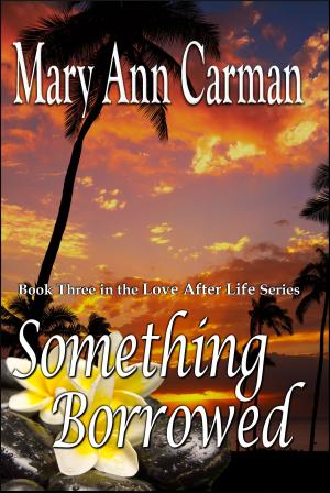 Cover of the book Something Borrowed by Mary Ann Carman