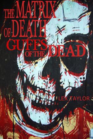 bigCover of the book The Matrix Of Death II: Guffs Of The Dead by 