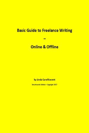 Cover of the book Basic Guide to Freelance Writing by Tony Narams