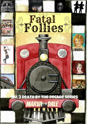 Cover of the book Fatal Follies by J R Tomlin