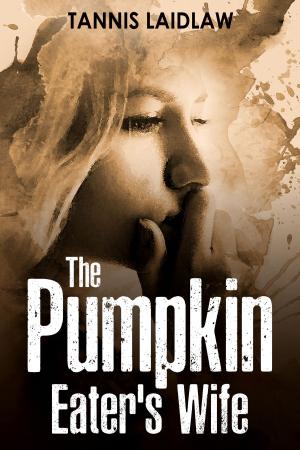 Cover of the book The Pumpkin Eater's Wife by Emi Gayle