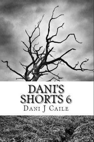 Book cover of Dani's Shorts 6