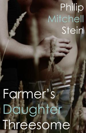Cover of the book Farmer's Daughter Threesome by Erotikromance