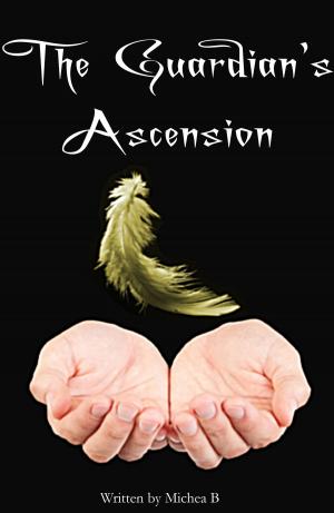 Cover of the book The Guardian's Ascension by J.A. Beard