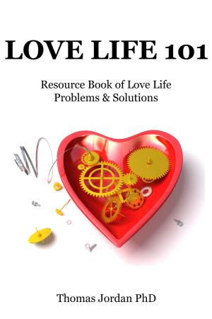 Book cover of Love Life 101: Resource Book of Love Life Problems and Solutions