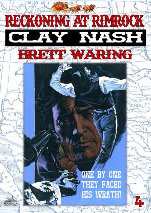 Cover of the book Clay Nash 4: Reckoning at Rimrock by J.M. Dillard, Kathleen O'malley