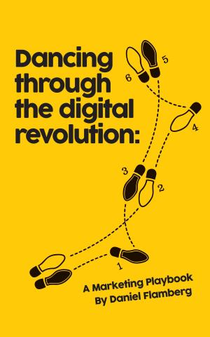 Cover of the book Dancing Through the Digital Revolution by Ampa Kekeli Kofi AGBALI