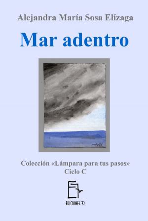 Cover of the book Mar adentro by Alejandra María Sosa Elízaga