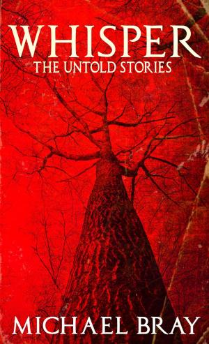 Cover of the book Whisper: The Untold Stories by Raymund Hensley