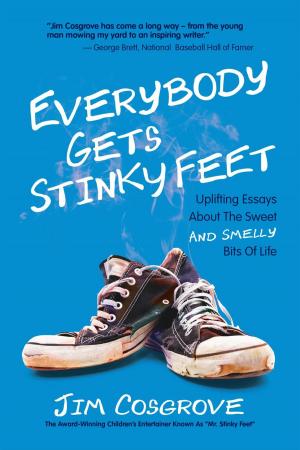 Cover of the book Everybody Gets Stinky Feet by Monica Bazzini