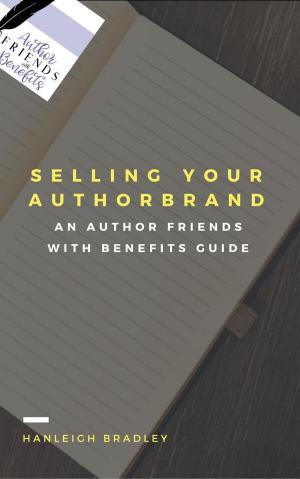 bigCover of the book Selling Your Author Brand by 