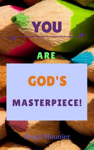 bigCover of the book You are God's Masterpiece! by 