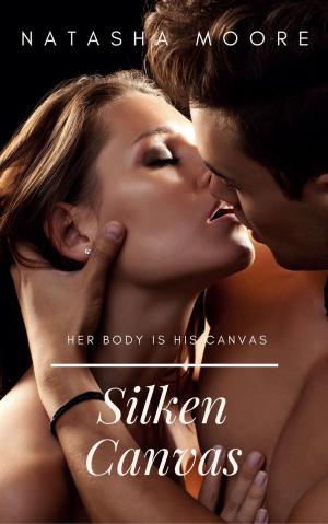 Cover of the book Silken Canvas by Natasha Moore