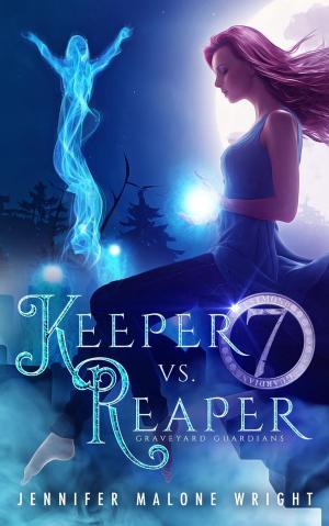 Cover of the book Keeper vs. Reaper by Jennifer Malone Wright
