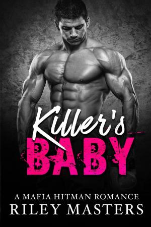 Cover of the book Killer's Baby (A Bad Boy Mafia Romance) by Larissa Coltrane