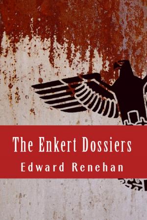 Cover of the book The Enkert Dossiers by Kris Gonterman