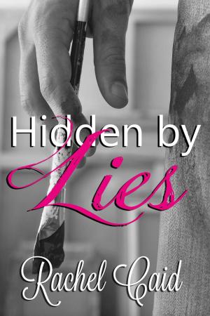Cover of the book Hidden by Lies by Lacey Wolfe
