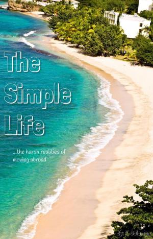 Cover of the book The Simple Life by Barbara Athanassiadis