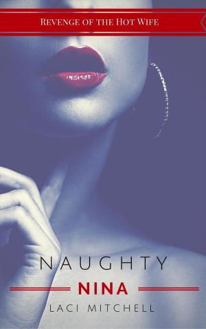 Cover of the book Naughty Nina by Lisa Y. Watson