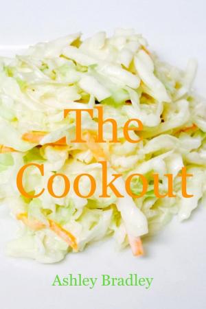 Cover of the book The Cookout by Ashley Bradley
