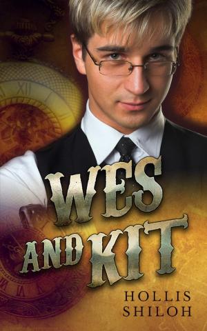 Cover of the book Wes and Kit by S.R. PELTIER