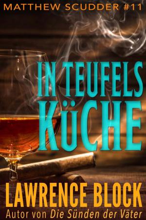 Cover of the book In Teufels Küche by Lawrence Block, as John Warren Wells